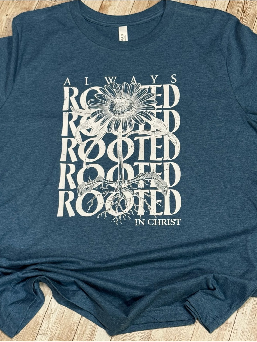 Teal Blue 'Always Rooted in Christ” Floral Shirt